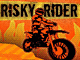 Risky Rider